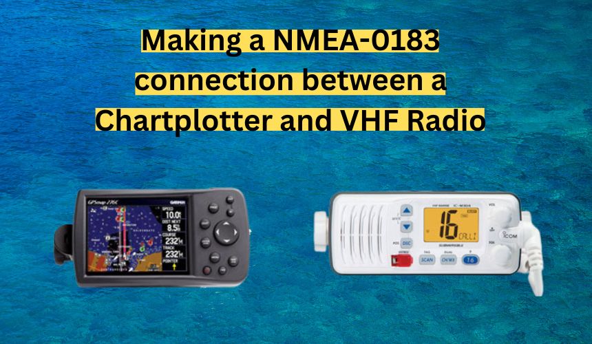 Making a NMEA-0183 connection between a Chartplotter and VHF Radio